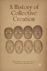 A History of Collective Creation Cover Image