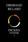 Dreiband Billard - Dicken Systeme 1 Cover Image