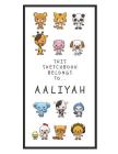 Aaliyah's Sketchbook: Personalized Animals Sketchbook with Name: 120 Pages Cover Image