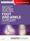 Operative Techniques: Foot and Ankle Surgery By Glenn B. Pfeffer, Mark E. Easley, Beat Hintermann Cover Image