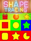 Shape tracing books for kids ages 3-5: shape, pattern, line, number, letter tracing book for preschoolers, kids, pre k, boys, girls to improve and pra Cover Image