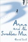 Anna and the Swallow Man By Gavriel Savit Cover Image