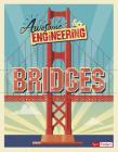 Awesome Engineering Bridges By Sally Spray Cover Image