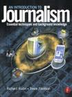 Introduction to Journalism: Essential Techniques and Background Knowledge Cover Image