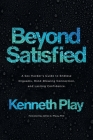 Beyond Satisfied: A Sex Hacker's Guide to Endless Orgasms, Mind-Blowing Connection, and Lasting Confidence By Kenneth Play Cover Image