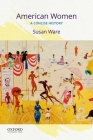 American Women: A Concise History By Susan Ware Cover Image