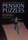Pension Puzzles: Social Security and the Great Debate (American Sociological Association's Rose Series) By Melissa Hardy, Lawrence Hazelrigg Cover Image