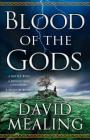 Blood of the Gods (The Ascension Cycle #2) By David Mealing Cover Image