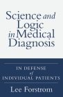 Science and Logic in Medical Diagnosis: In Defense of Individual Patients Cover Image