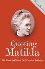 Quoting Matilda By Susan Savion Cover Image