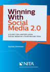 Winning with Social Media 2.0: A Desktop Guide for Lawyers Using Social Media in Litigation and Trial By Sydney A. Beckman Cover Image