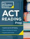 Princeton Review ACT Reading Prep: 4 Practice Tests + Review + Strategy for the ACT Reading Section (College Test Preparation) Cover Image
