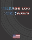 Mileage Log for Taxes: Black Cover - Daily Tracking Your Simple Mileage Log Book, Odometer - Notebook for Business or Personal By Jacob Creations Cover Image