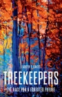 Treekeepers: The Race for a Forested Future Cover Image
