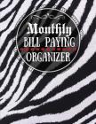 Monthly Bill Paying Organizer: Guaranteed No Stress Monthly Bill Paying Organizer Cover Image