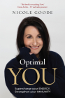 Optimal You: Supercharge Your Energy, Strengthen Your Immunity By Nicole Goode Cover Image