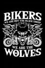 Bikers - Wolves, Not Sheep: Notebook for Biker Biker Motorcyclist Motor-Bike 6x9 in Dotted By Brandon Bikerhood Cover Image