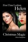 First Time Lesbian, Helen, Christmas Magic Cover Image