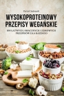 Wysokoproteinowy Przepisy WegaŃskie By Patryk Sadowski Cover Image