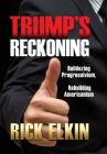 Trump's Reckoning By Rick Elkin Cover Image
