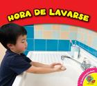 Hora de Lavarse (Mantengamos La Limpieza) By Cecilia Minden Cover Image