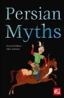 Persian Myths (The World's Greatest Myths and Legends) Cover Image