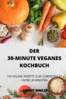 Der 30-Minute Veganes Kochbuch By Lammert Winkler Cover Image