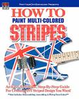 HOW TO Paint Multi-Colored Stripes! Cover Image