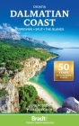 Croatia: Dalmatian Coast: Dubrovnik, Split, the Islands Cover Image