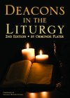 Deacons in the Liturgy: 2nd Edition By Ormonde Plater Cover Image