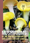 Mushrooms of the Northeastern United States and Eastern Canada (A Timber Press Field Guide) Cover Image