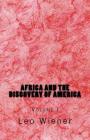 Africa and the Discovery of America: Volume I By Leo Wiener Cover Image