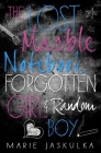 The Lost Marble Notebook of Forgotten Girl & Random Boy By Marie Jaskulka Cover Image