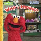 Who's Hiding (Sesame Street) (Pictureback(R)) By Naomi Kleinberg Cover Image