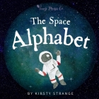 The Space Alphabet By Kirsty Strange Cover Image