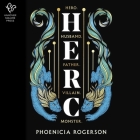 Herc By Phoenicia Rogerson, A. Full Cast (Read by), Various Narrators (Read by) Cover Image