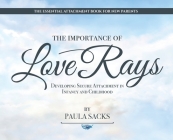 The Importance of Love Rays: Developing Secure Attachment in Infancy and Childhood Cover Image