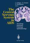 The Central Nervous System in AIDS: Neurology - Radiology - Pathology - Ophthalmology Cover Image