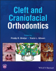Cleft and Craniofacial Orthodontics By Pradip R. Shetye (Editor), Travis L. Gibson (Editor) Cover Image