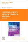 Lewis' Medical-Surgical Nursing Elsevier eBook on Vitalsource (Retail Access Card): Assessment and Management of Clinical Problems, Single Volume By Debra Hagler, Courtney Reinisch, Mariann M. Harding Cover Image