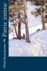 Patrie intime By Neree Beauchemin Cover Image