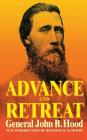 Advance And Retreat: Personal Experiences In The United States And Confederate States Armies Cover Image