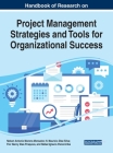 Handbook of Research on Project Management Strategies and Tools for Organizational Success Cover Image