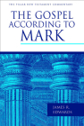 The Gospel According to Mark (Pillar New Testament Commentary (Pntc)) Cover Image