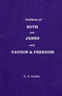 Ruth, James, and Favour & Freedom By Charles A. Coates Cover Image