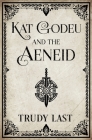 Kat Godeu and the Aeneid Cover Image
