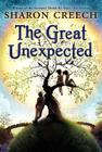 The Great Unexpected By Sharon Creech Cover Image