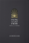 Facing the Last Enemy: Death and the Christian By Guy Waters Cover Image