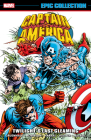 CAPTAIN AMERICA EPIC COLLECTION: TWILIGHT'S LAST GLEAMING By Mark Gruenwald, Marvel Various, Dave Hoover (Illustrator), Marvel Various (Illustrator), Mike Deodato, Jr. (Cover design or artwork by) Cover Image