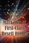 Marketer of First-Class Resell Rights: Mazing Idea Gift for Marketers Cover Image